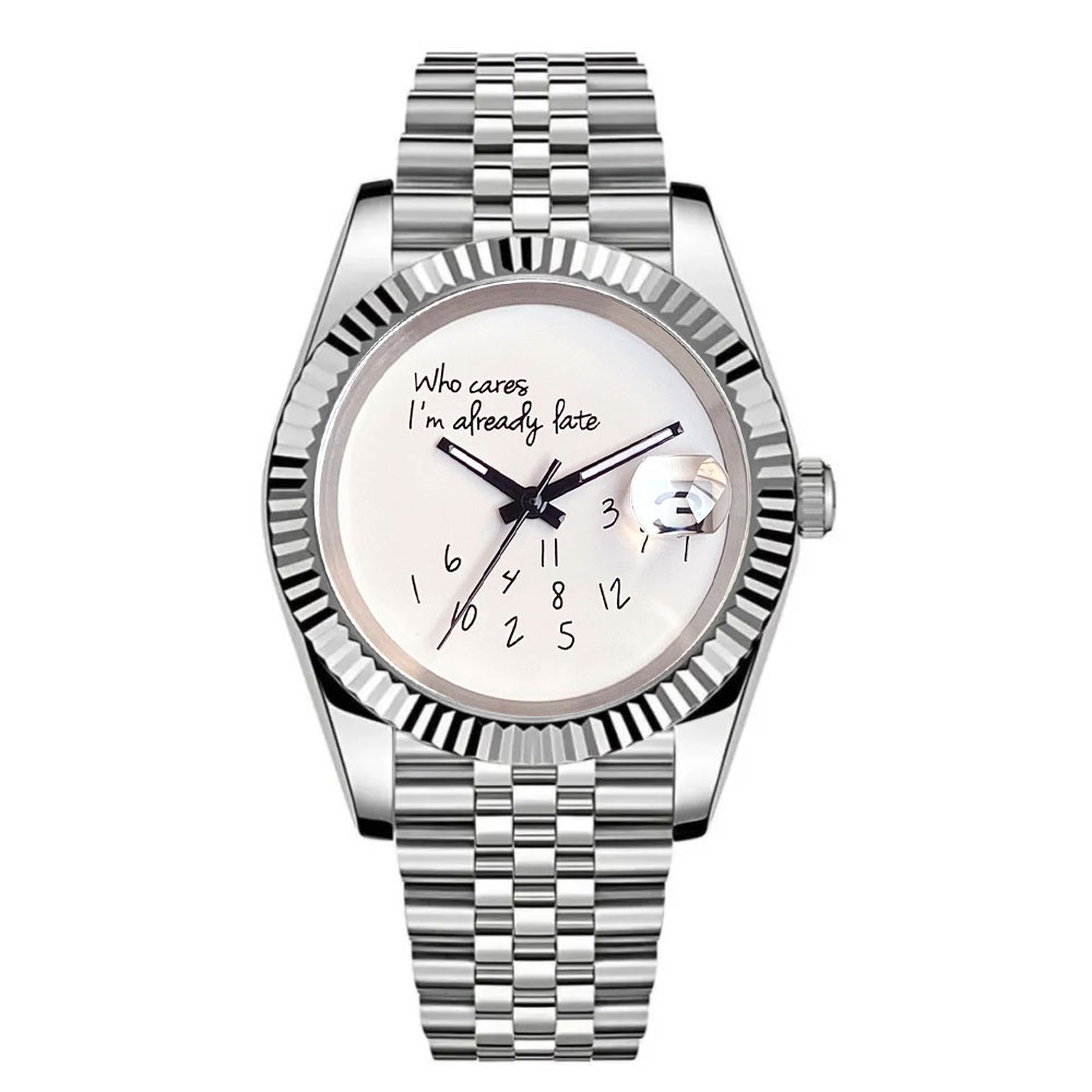 “Who Cares,I am Already Late” NH35 PT5000 Miyota 8215 Fashion Watch 36mm/39mm